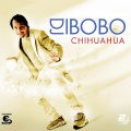 DJ Bobo、DJBOBO - Chihuahua