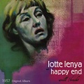lotte lenya - Happy End: Furchte Dich Nicht