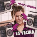 Robinho、Mr. Fox - La Vecina