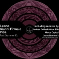 Leano、Pica、Gianni Firmaio - Fast Summer