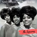 The Supremes - Love Is Here and Now You're Gone