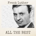 Frank Luther - Hallelujah, I'm a Bum