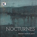 Michael Landrum - Lyric Pieces, Book 5, Op. 54: Lyric Pieces, Book 5, Op. 54: No. 4. Nocturne