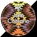 John Coltrane - I Want to Talk About You