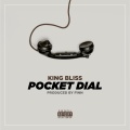 King Bliss、Finn - Pocket Dial (Explicit)