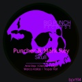 Mark Rey、Puncher - Skull (Clench Remix)