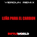 Verdun Remix - Leña Para El Carbon