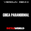 Verdun Remix - Chica Paranormal
