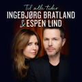 Ingebjørg Bratland、espen lind - Eg veit i Himmelrik ei borg