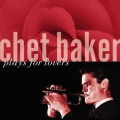 Chet Baker - You And The Night And The Music