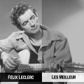 Felix Leclerc - Contumace
