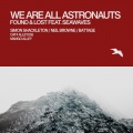 We Are All Astronauts、Seawaves - Found and Lost