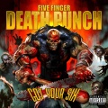 Five Finger Death Punch - Ain't My Last Dance