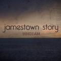 Jamestown Story - Who I Am