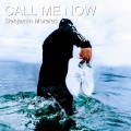 Benjamin Morales - Call Me Now