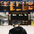 Benjamin Morales - Call Me Back Now