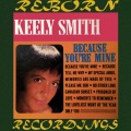 Keely Smith - Because You're Mine