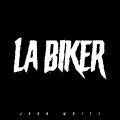john white - La Biker