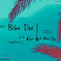 Biba Dee J - On the Beach