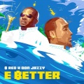 Don Jazzy、B Red - E Better
