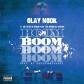 Olay Nook、Etiquette Gangsta、Joe Gifted、Babyplug - Boom ((Explicit))