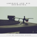Ambrose and His Orchestra - A Little Kiss Each Morning (A Little Kiss Each Night)
