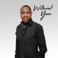 freddie jackson - Without You