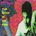 westbam - The Roof is on Fire (Burn it down Remix)