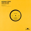 Friendly Fires - Lack Of Love (Jasper James Remix)
