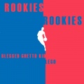 Lego、Blessed Ghetto Kid - Rookies ((Explicit))