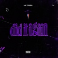 Lil Tecca - Did It Again