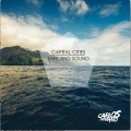 Capital Cities、Carlos Serrano - Safe And Sound (Carlos Serrano Remix)