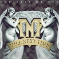 TNT - Listen to Your Heart