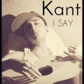 Kant - I Say