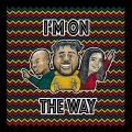 Hindzy D、Lydia Andrews、Prince Galalie - I'm On The Way