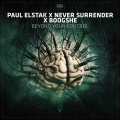 Never Surrender、Boogshe、Paul Elstak - Beyond Your Control (Explicit)