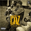 Big Caz - History (Explicit)