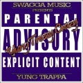 Yung Trappa - Dubstep swag (Explicit)