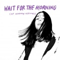 Of Norway、Linnea Dale - Wait For the Morning (Of Norway Short Version)