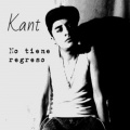 Kant - No Tiene Regreso