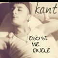 Kant - Eso Si Me Duele