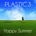 Plastic3 - Carefree Summer