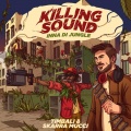 Skarra Mucci、Timbali、Dubtime - Killing Sound (Dubtime Remix)