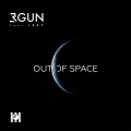 3GUN、Izzy - Out of Space (feat. IZZY)