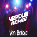 Verdun Remix - Ven Bailalo (Flow Mix)
