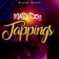 Mad Dog - Tapping's