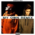 Oscu、KYOTTO - My Own (Remix)