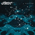 The Chemical Brothers - Burst Generator