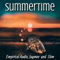 Jaymee、Harmonica Slim、Empirical Audio - Summertime