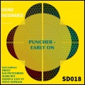 Puncher - Early On (Kai Pattenberg Remix)